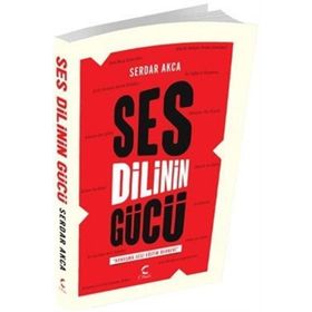 Ses Dili’nin Gücü - Serdar Akca