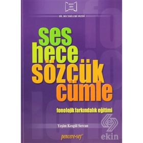 SES HECE SÖZCÜK CÜMLE FONOLOJIK FARKINDALIK EĞİTİMİ - YEŞİM KESGÜL SERCAN