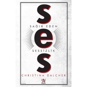 Ses - Sağır Eden Sessizlik - Christina Dalcher