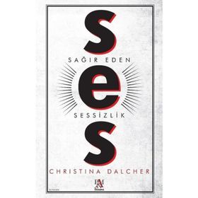 Ses - Sağır Eden Sessizlik - Christina Dalcher