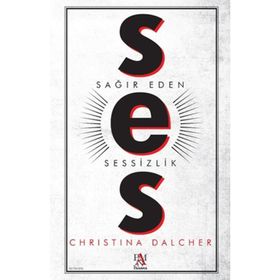 Ses - Sağır Eden Sessizlik - Christina Dalcher