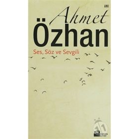 SES, SÖZ VE SEVGILI (CD´LI) - AHMET ÖZHAN