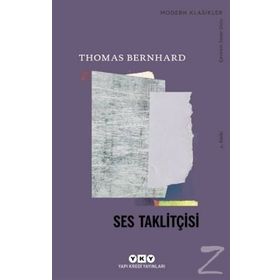 SES TAKLİTÇİSİ - THOMAS BERNHARD