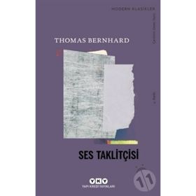 SES TAKLİTÇİSİ - THOMAS BERNHARD