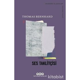 SES TAKLİTÇİSİ - THOMAS BERNHARD