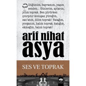 SES VE TOPRAK - ARIF NIHAT ASYA