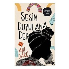 Sesim Duyulana Dek - Epsilon Yayınları