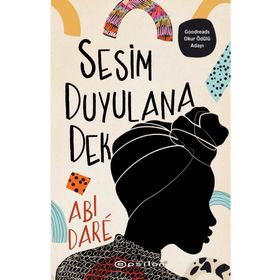 Sesim Duyulana Dek - Epsilon Yayınları