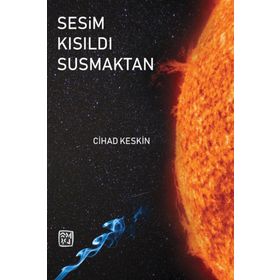 Sesim Kısıldı Susmaktan - Cihad Keskin