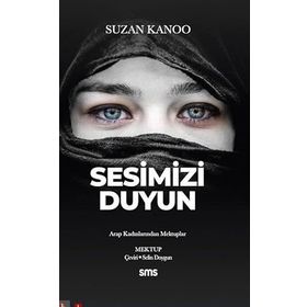 Sesimizi Duyun - Suzan Kanoo