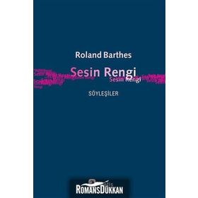 Sesin Rengi - Roland Barthes