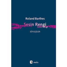 Sesin Rengi - Roland Barthes