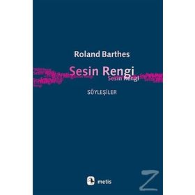 Sesin Rengi - Roland Barthes