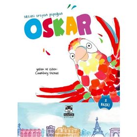 Sesini Arayan Papağan Oskar - Courtney Dicmas