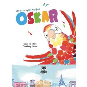 Sesini Arayan Papağan Oskar - Courtney Dicmas