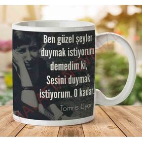Sesini Duymak İstiyorum Baskılı Kupa