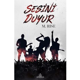 Sesini Duyur - M. Rise