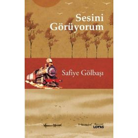Sesini Görüyorum Safiye Gölbaşı