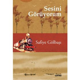 Sesini Görüyorum Safiye Gölbaşı