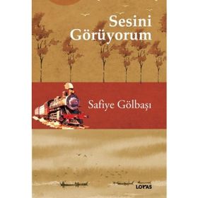 Sesini Görüyorum Safiye Gölbaşı