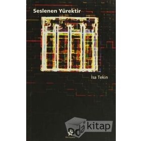 Seslenen Yürektir - İsa Tekin