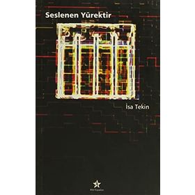 Seslenen Yürektir - İsa Tekin