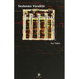 Seslenen Yürektir - İsa Tekin
