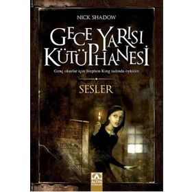 Sesler - Gece Yarısı Kütüphanesi - Nick Shadow
