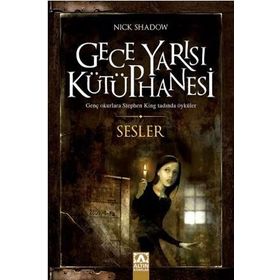 Sesler - Gece Yarısı Kütüphanesi - Nick Shadow