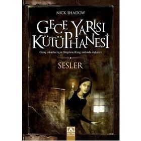 Sesler - Gece Yarısı Kütüphanesi - Nick Shadow