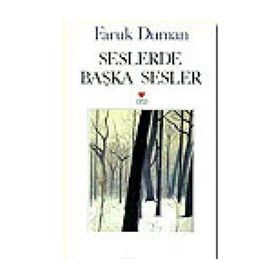 SESLERDE BAŞKA SESLER - FARUK DUMAN