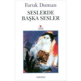 SESLERDE BAŞKA SESLER - FARUK DUMAN