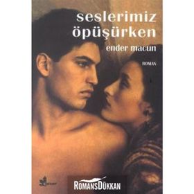 SESLERIMIZ ÖPÜŞÜRKEN - ENDER MACUN