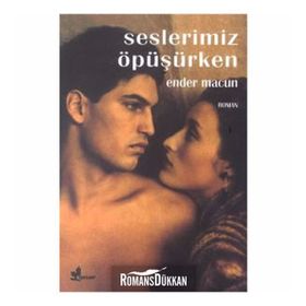 SESLERIMIZ ÖPÜŞÜRKEN - ENDER MACUN