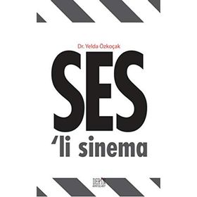 Ses'li Sinema - Yelda Özkoçak