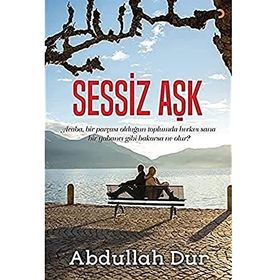 Sessiz Aşk - Ali Kılıç