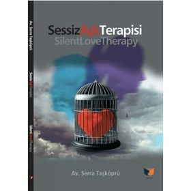 Sessiz Aşk Terapisi - Serra Taşköprü