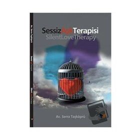 Sessiz Aşk Terapisi - Serra Taşköprü