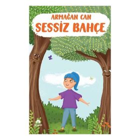 Sessiz Bahçe Armağan Can
