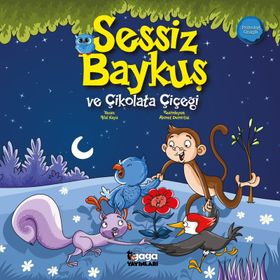 Sessiz Baykuş ve Çikolata Çiçeği - Nihal Kaya