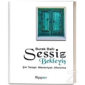 SESSIZ BEKLEYİŞ - BURAK BALLI