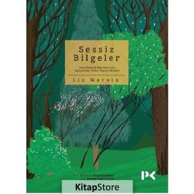Sessiz Bilgeler - Liz Marvin