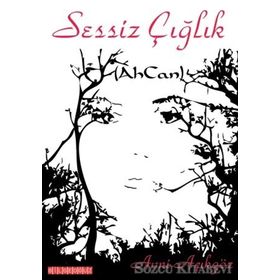 Sessiz Çığlık - Avni Açıkgöz