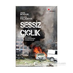 Sessiz Çığlık - Erhan Palabıyık Akın Bodur