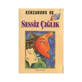 Sessiz Çığlık - Kenzaburo Oe