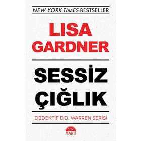 SESSIZ ÇIĞLIK - LISA GARDNER