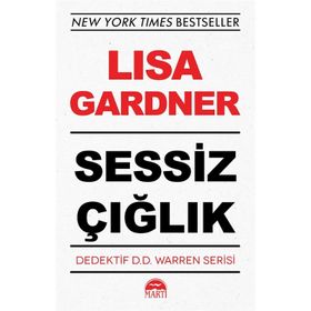 SESSIZ ÇIĞLIK - LISA GARDNER