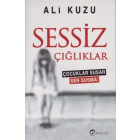 Sessiz Çığlıklar - Ali Kuzu