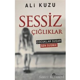 Sessiz Çığlıklar - Ali Kuzu