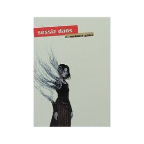 SESSIZ DANS - N. MEHMET GÜLER
